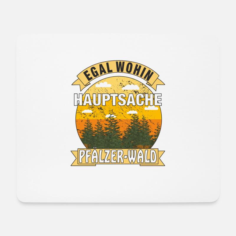 HAUPTSACHE PFÄLZER WALD - Mousepad (Querformat) - Weiß