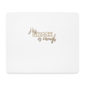 Christliches Design Seine Gnade ist genug - Mousepad (Querformat) - Weiß - Vorne