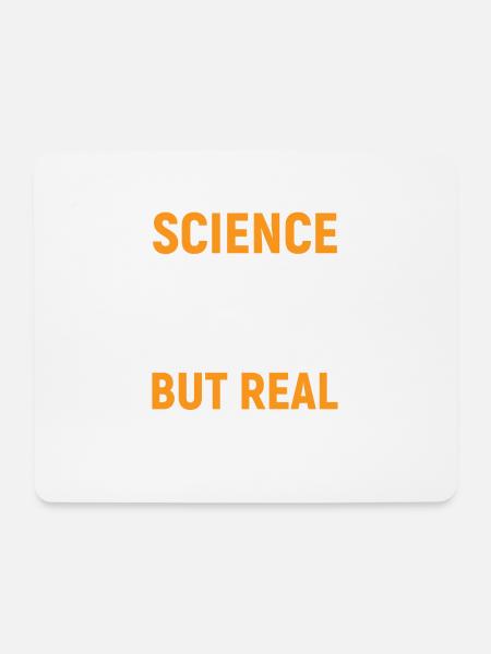 Science like magic but real - Mouse Pad (horizontal) - white