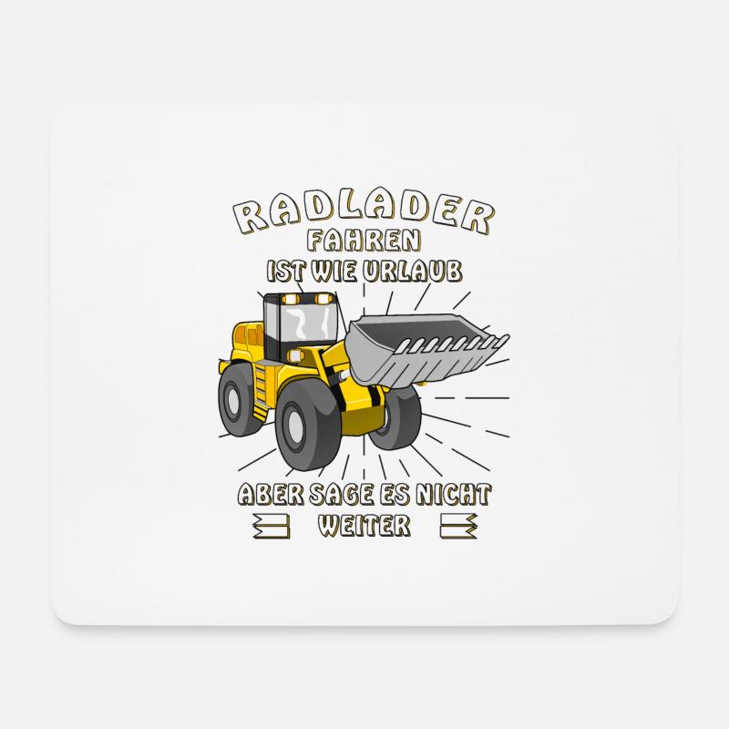 RADLADER FAHREN IST WIE URLAUB - Mousepad (Querformat) - Weiß