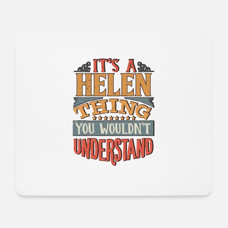 It's A Helen Thing You Wouldnt Understand - Helen - Mouse Pad (horizontal) - white