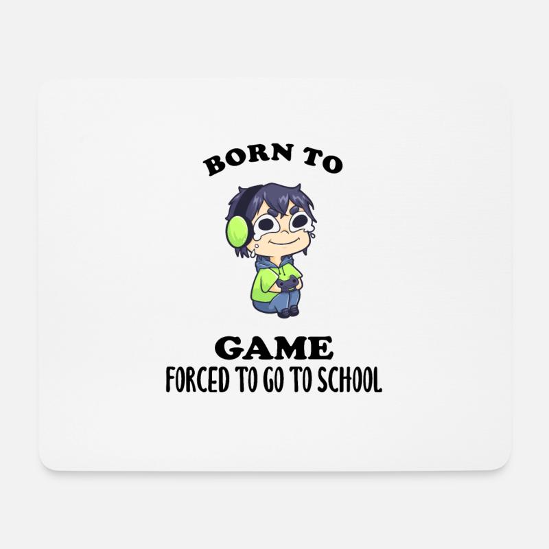 Born To Game Forced To Go To School - Mousepad (Querformat) - Weiß