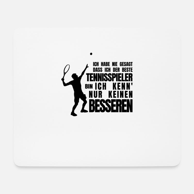 Der Beste Tennisspieler - witziger Spruch - Mousepad (Querformat) - Weiß