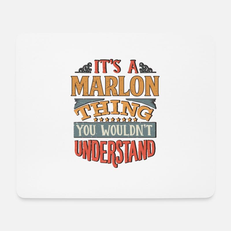 Es ist eine Marlon-Sache, die Sie nicht verstehen würden - - Mousepad (Querformat) - Weiß