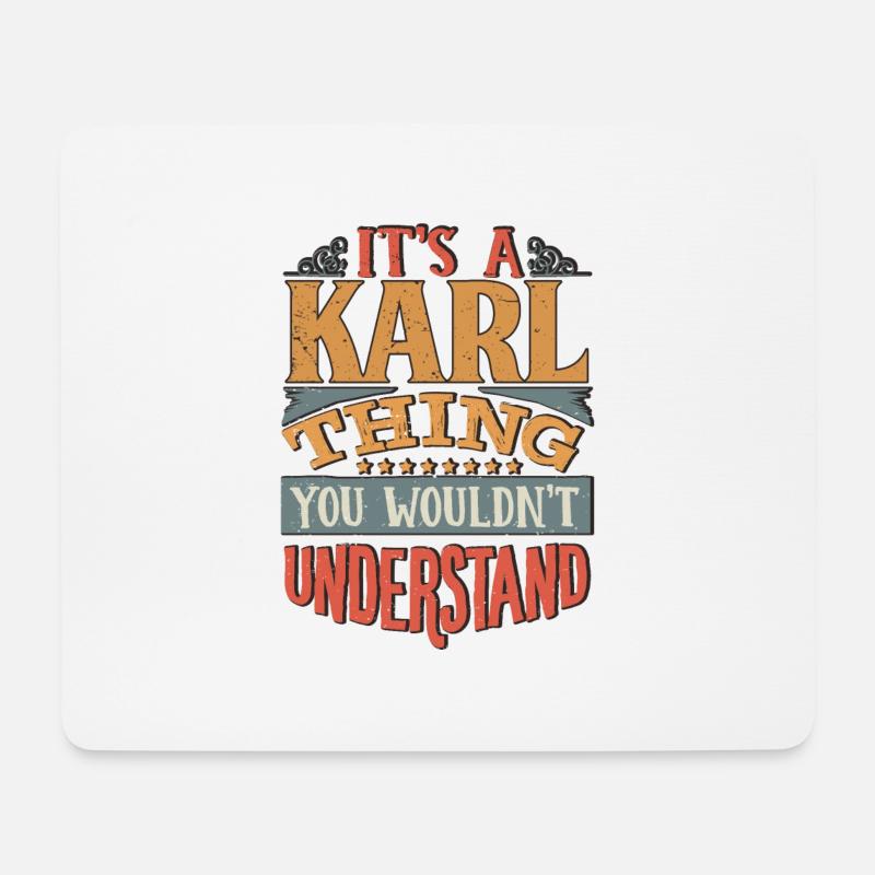Es ist eine Karl-Sache, die Sie nicht verstehen würden - Karl - Mousepad (Querformat) - Weiß