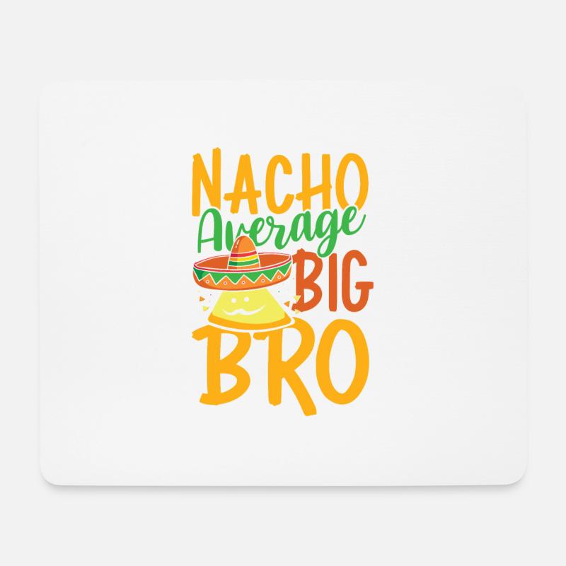 Nacho Durchschnitt Big Bro - Mousepad (Querformat) - Weiß