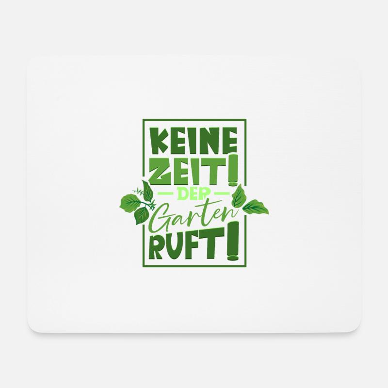Keine zeit der Garten ruft Gärtner - Mousepad (Querformat) - Weiß