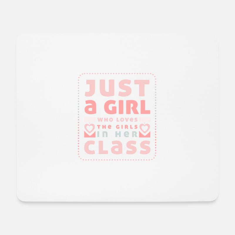LUSTIG NUR EIN MÄDCHEN, DAS DIE MÄDCHEN IN IHRER KLASSE LIEBT - Mousepad (Querformat) - Weiß