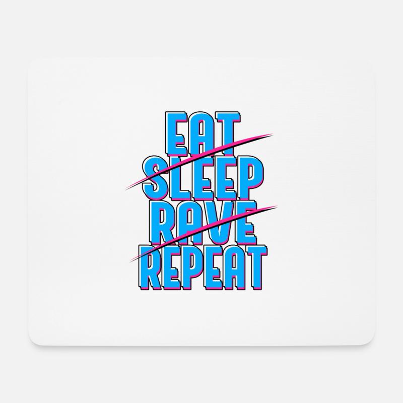 Eat Sleep Rave Repeat - Mousepad (Querformat) - Weiß