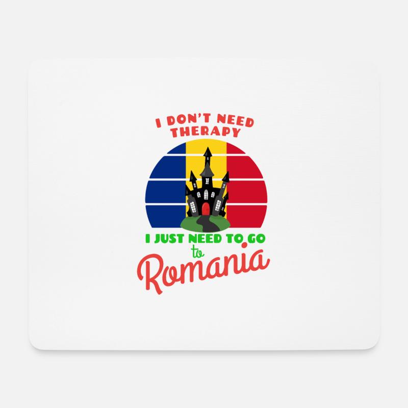 Lustig "I just need to go to Romania" - Mousepad (Querformat) - Weiß