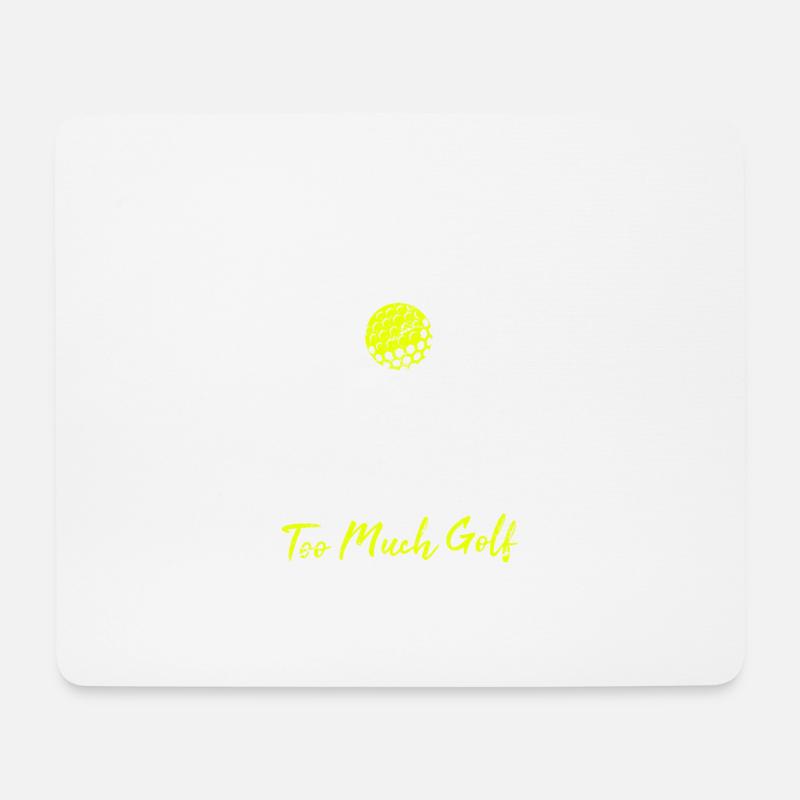 Define Too Much Golf Funny Golf Funny Golfing Love - Mousepad (Querformat) - Weiß