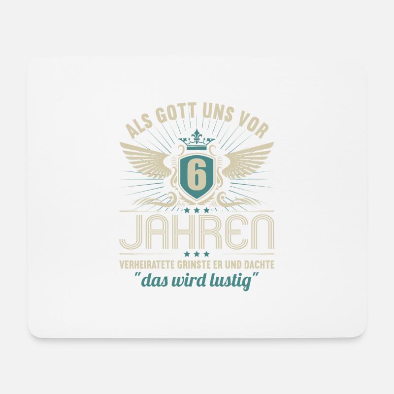 6 Jahre verheiratet wird lustig 6.Hochzeitstag - Mousepad (Querformat) - Weiß