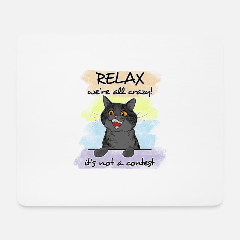 Lustiger Katzenspruch entspann dichkinderkitten - Mousepad (Querformat) - Weiß