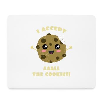 I accept All The Cookies - Mouse Pad (horizontal) - white - Front