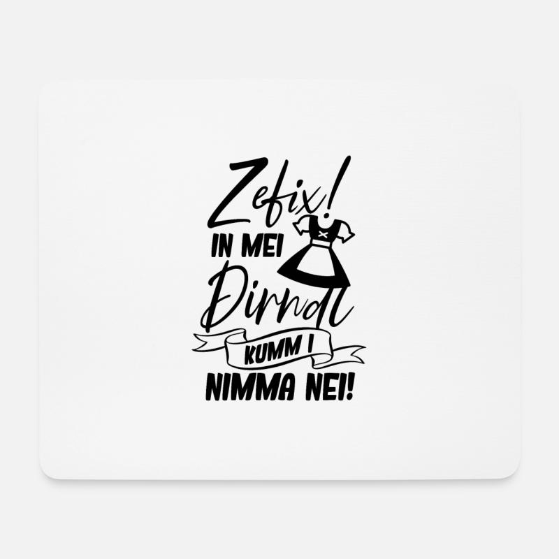 In Mei Dirndl Kumm I Nimma Nei - Mousepad (Querformat) - Weiß