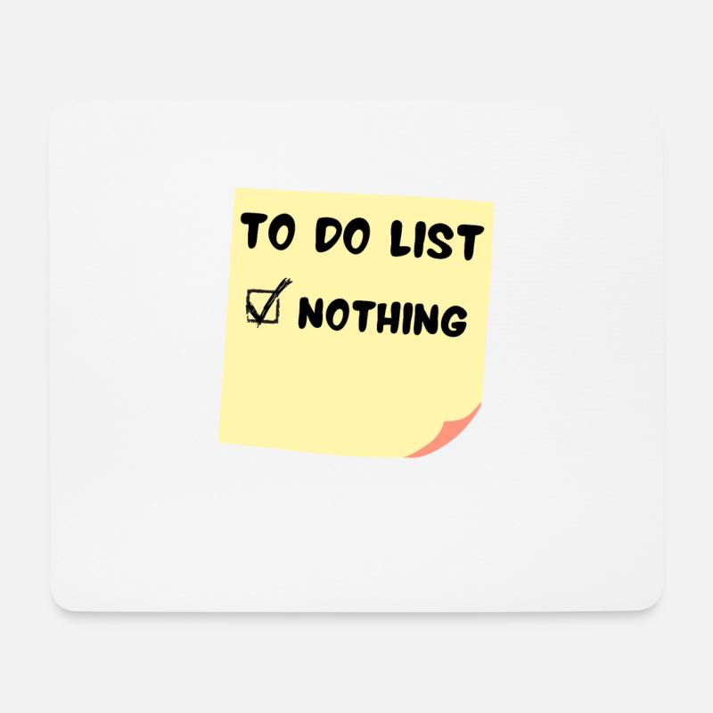 lustige To-Do-Liste Shirt mit nichts - Mousepad (Querformat) - Weiß