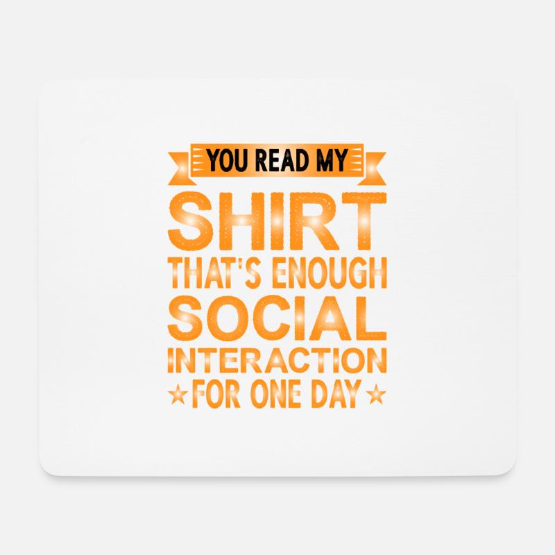 That's Enough Social Interaction For One Day - Mousepad (Querformat) - Weiß