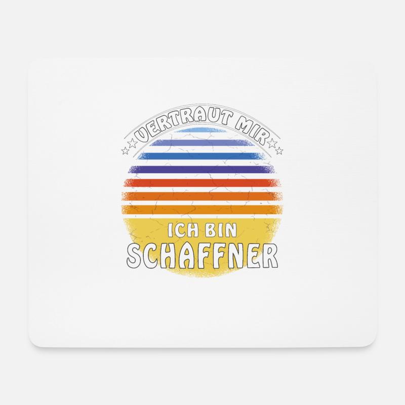 VERTRAUT MIR ICH BIN SCHAFFNER - Mousepad (Querformat) - Weiß