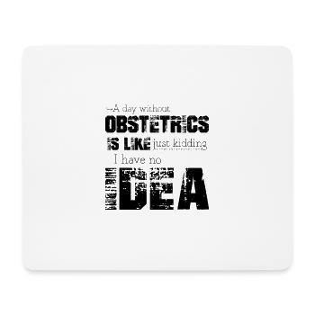 Geburtshilfe - Mousepad (Querformat) - Weiß - Vorne