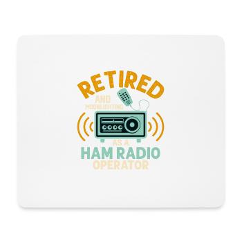 Retired And Moonlightning As A Ham Radio Operator - Mouse Pad (horizontal) - white - Front