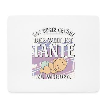 DAS BESTE GEFÜHL DER WELT IST TANTE ZU WERDEN - Mousepad (Querformat) - Weiß - Vorne