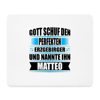 Erzgebirge Mann Namen Sachsen Matteo - Mousepad (Querformat) - Weiß - Vorne