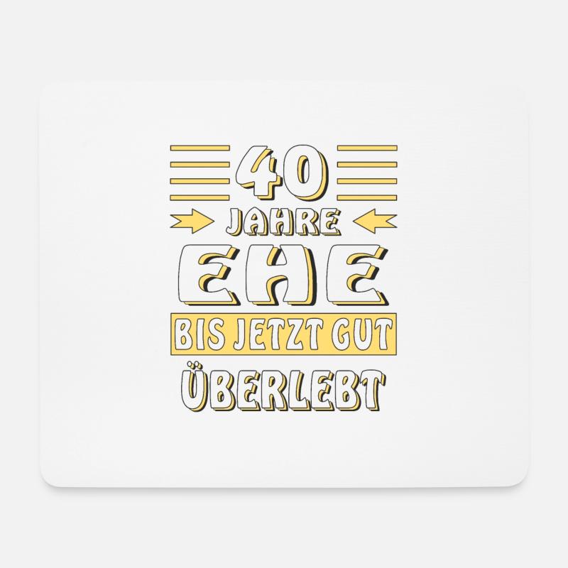 40 JAHRE EHE BIS JETZT GUT ÜBERLEBT - Mousepad (Querformat) - Weiß