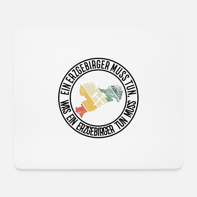Ein Erzgebirger muss tun - Mousepad (Querformat) - Weiß