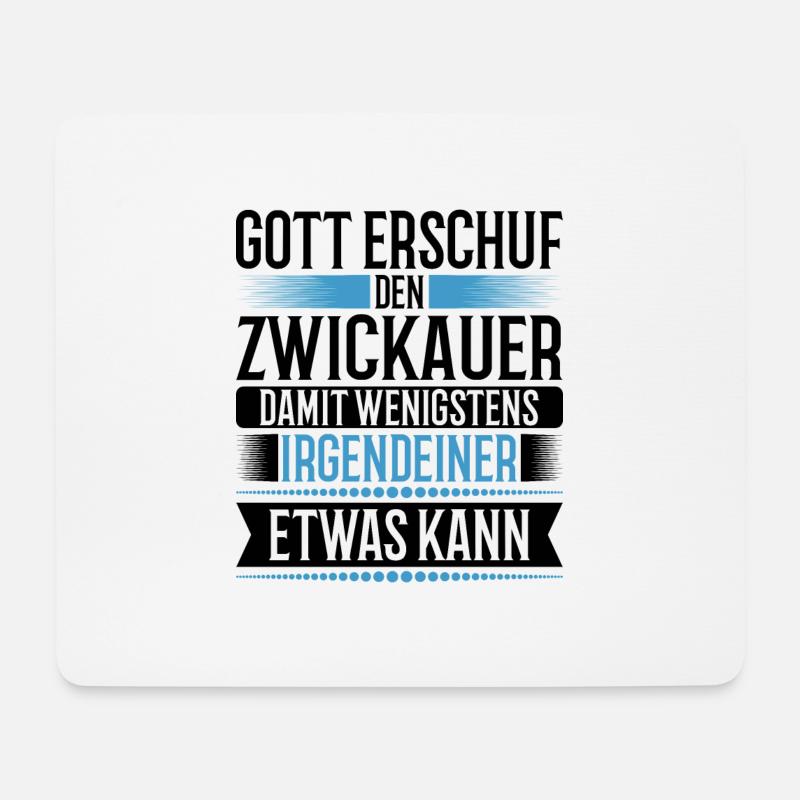 Zwickau Gott Erschaffen Spruch Erzgebirge - Mousepad (Querformat) - Weiß