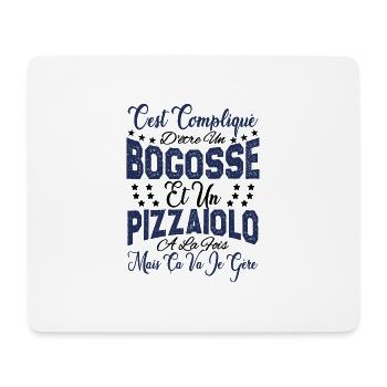 c'est compliqué d'être un Bogosse et un Pizzaiolo. - Tapis de souris (format paysage) - blanc - Devant