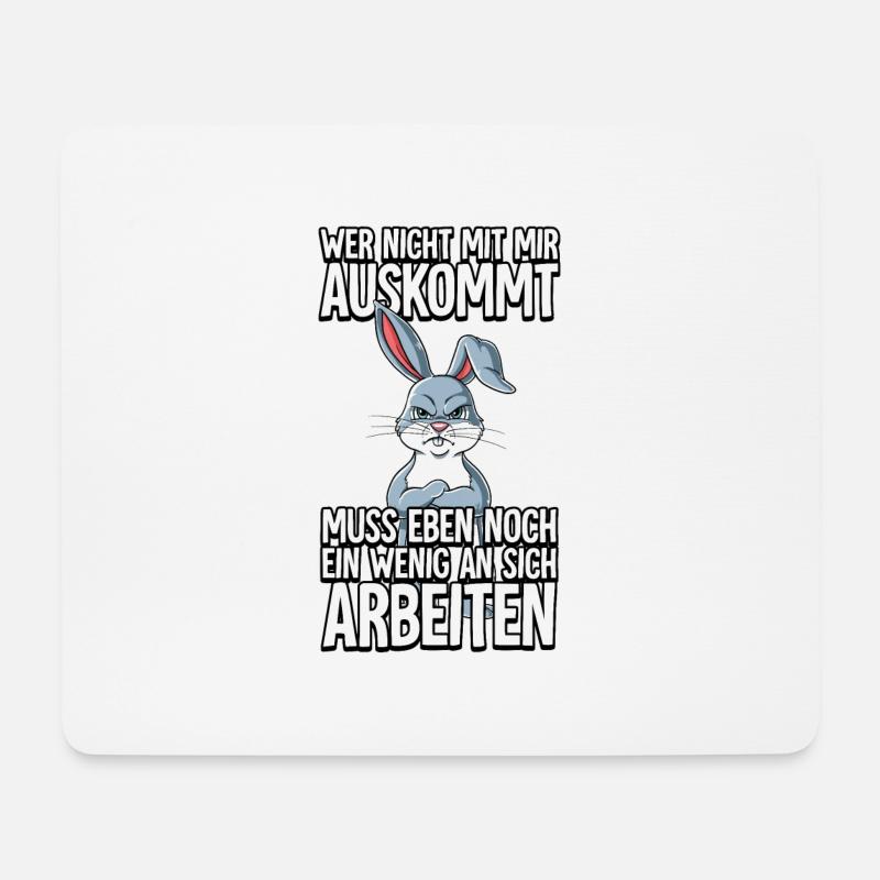 Hase Wer Nicht Mit Mir Auskommt - Mousepad (Querformat) - Weiß