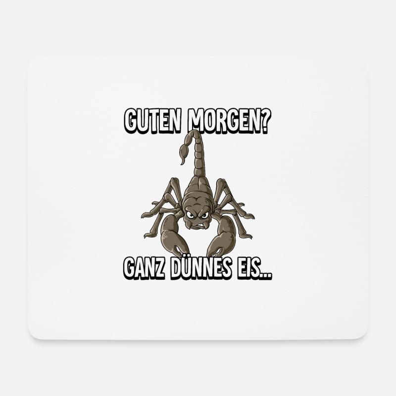 Guten Morgen Ganz Dünnes Eis Skorpion - Mousepad (Querformat) - Weiß