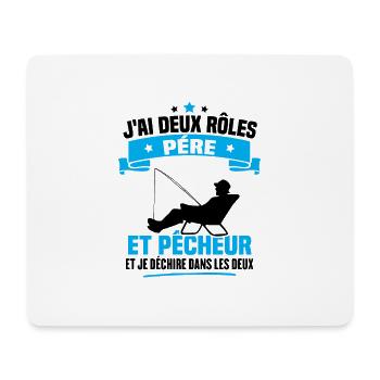 J'ai deux rôles père et pêcheur et je déchire dans - Tapis de souris (format paysage) - blanc - Devant