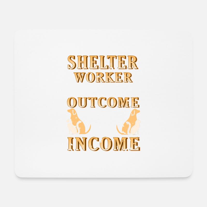 Shelter Worker I Do it For The Outcome Animal - Mousepad (Querformat) - Weiß