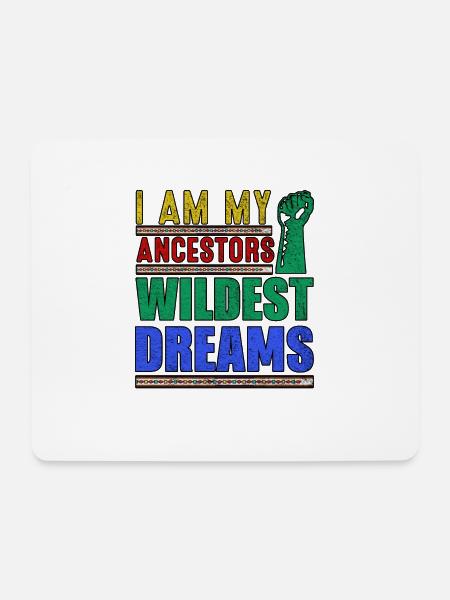 I Am My Ancestors Wildest Black History Month - Mousepad (Querformat) - Weiß
