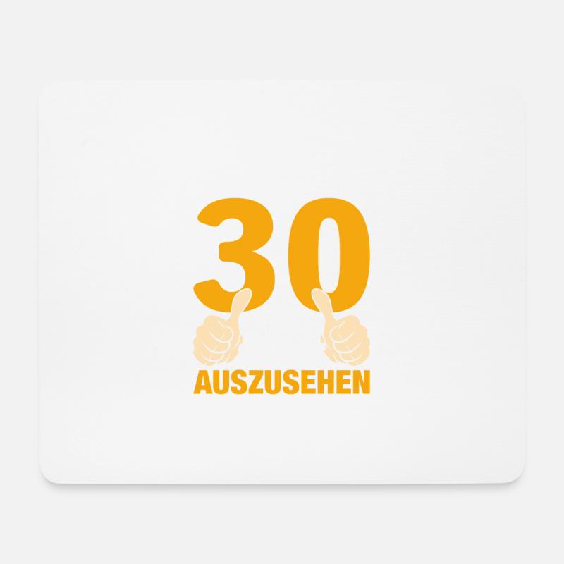Ich Hasse Es Mit 30 So Gut Auszusehen - Mousepad (Querformat) - Weiß