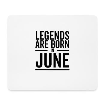 Legends Are Born in June - Mouse Pad (horizontal) - white - Front