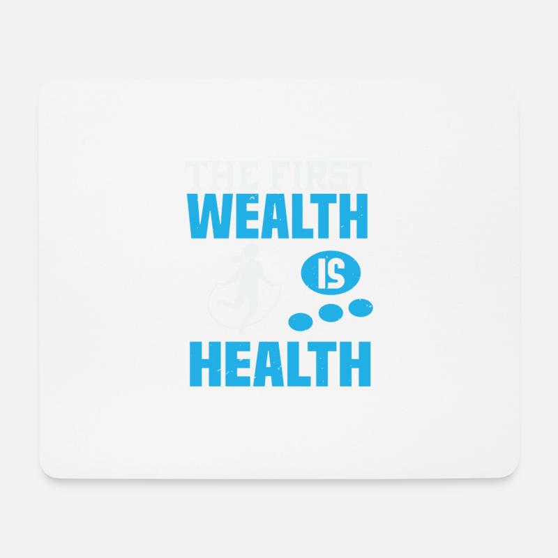 DER ERSTE REICHTUM IST DIE GESUNDHEIT - Mousepad (Querformat) - Weiß