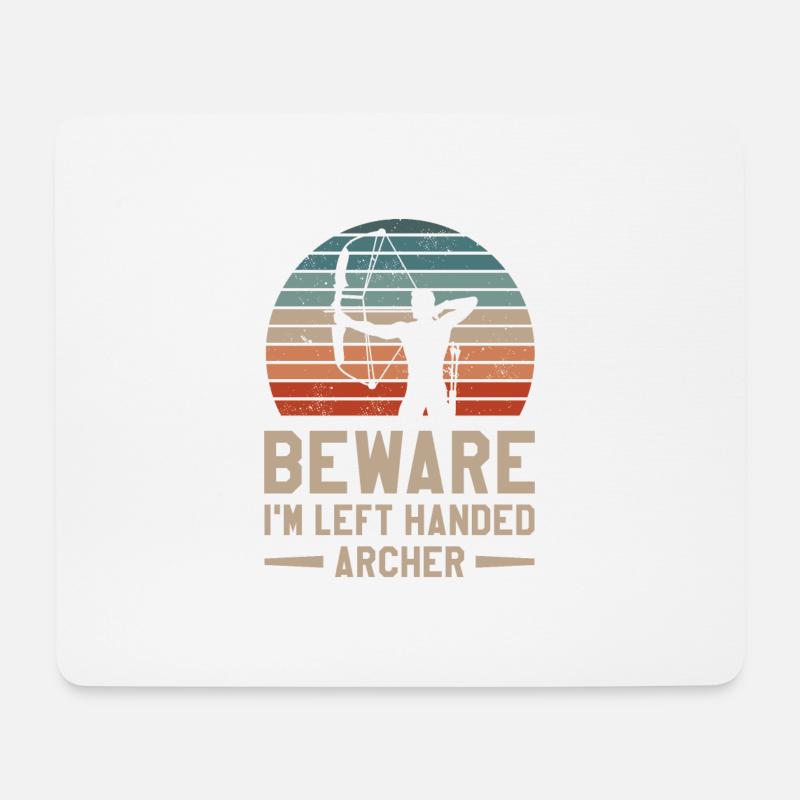 Vorsicht, ich bin Linkshänder Bogenschützen Bogenschützen - Mousepad (Querformat) - Weiß