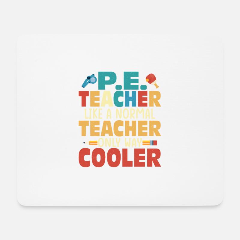 P.E. Teacher Like A Normal Teacher School Physical - Mousepad (Querformat) - Weiß