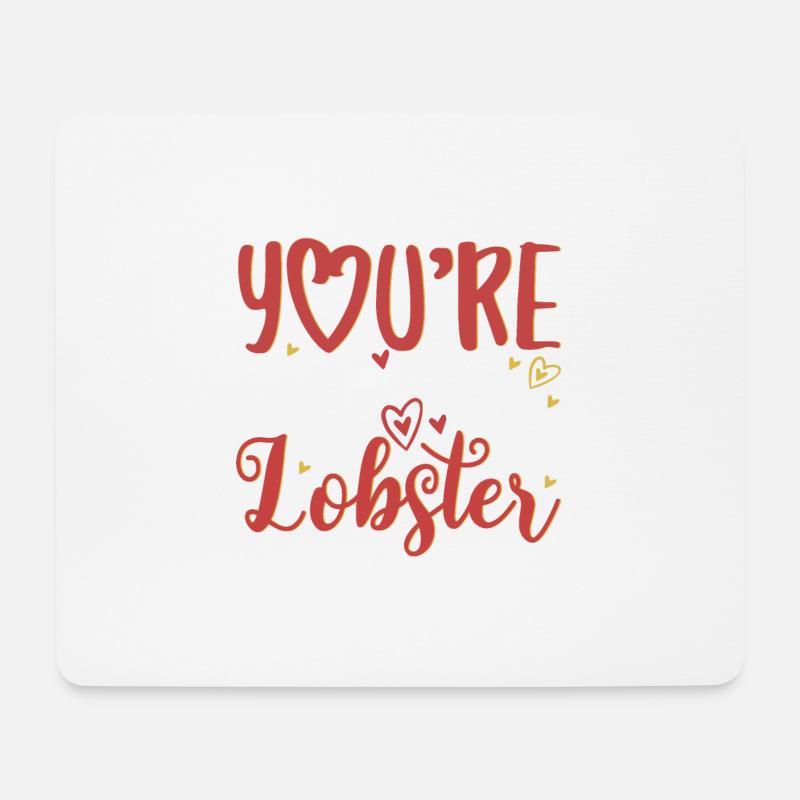 You are my lobster - Mousepad (Querformat) - Weiß