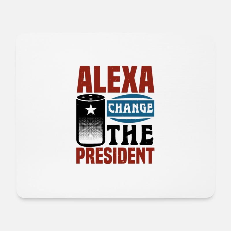 ALEXA WECHSELT DEN PRÄSIDENTEN - Mousepad (Querformat) - Weiß