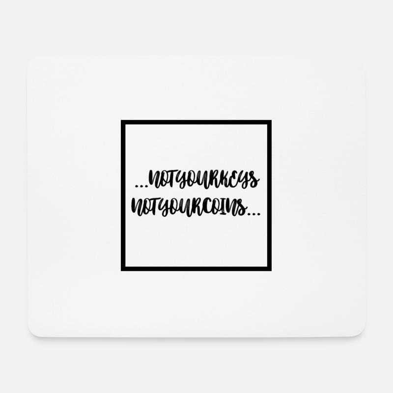 Not your keys not your coins - Mousepad (Querformat) - Weiß