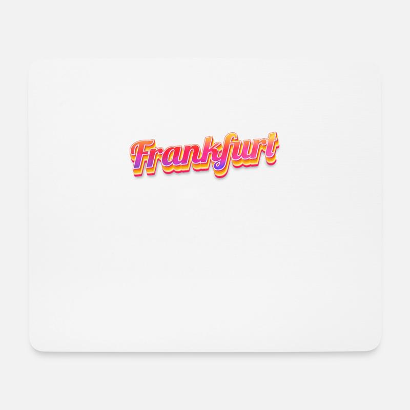 Frankfurterin Frankfurter Frankfurt - Mousepad (Querformat) - Weiß
