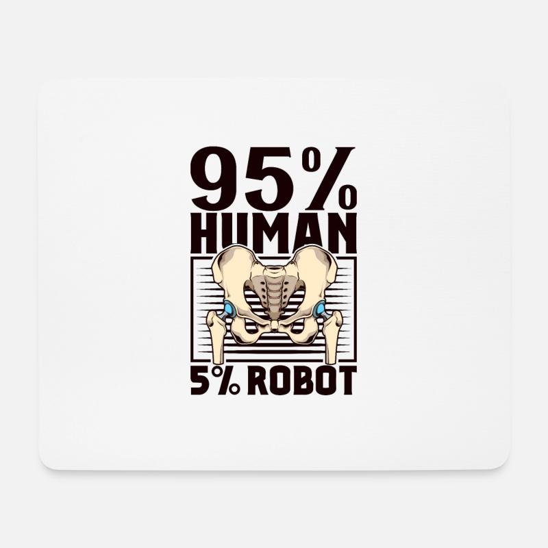 5 Prozent Roboter - Hüft OP - Mousepad (Querformat) - Weiß