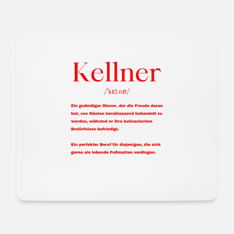 Kellner Definition - Mousepad (Querformat) - Weiß