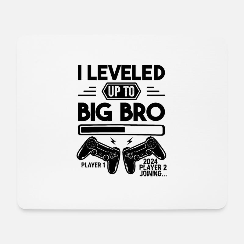 Ich bin zu Big Bro Player 2 aufgestiegen Beitritt - Brother - Mousepad (Querformat) - Weiß