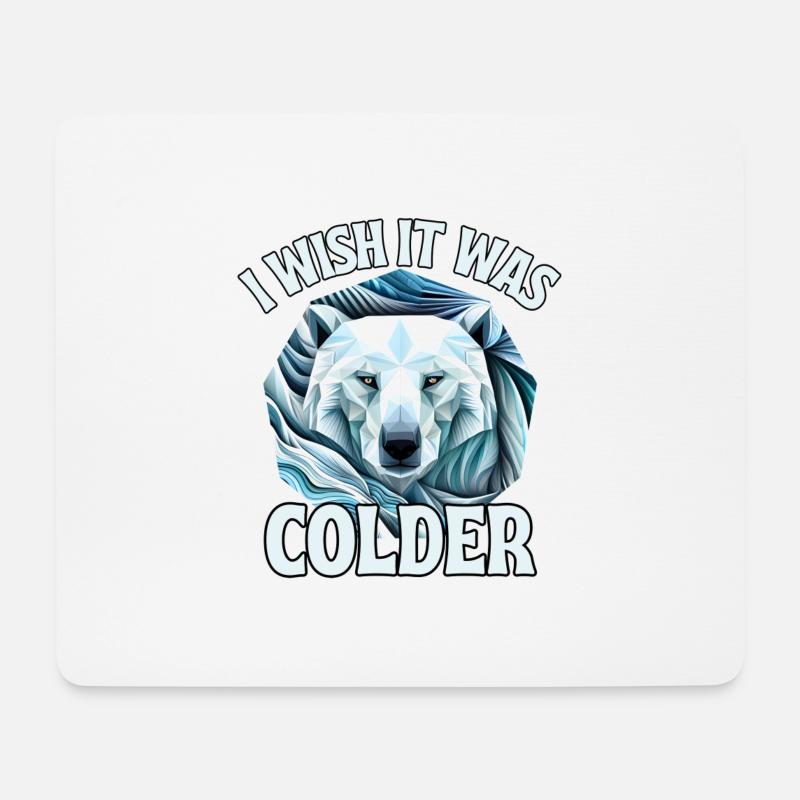Sollte kälter sein - Mousepad (Querformat) - Weiß