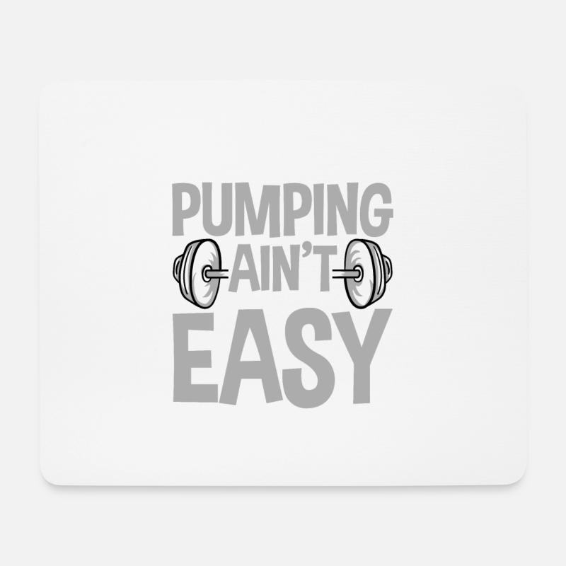 Pumping Ain't Easy 4 - Mousepad (Querformat) - Weiß