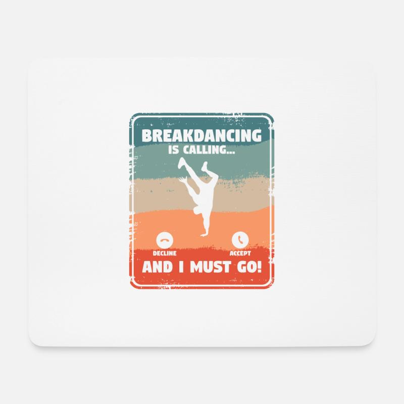 Breakdance Und Ich Muss Breakdance Breakdancer - Mousepad (Querformat) - Weiß